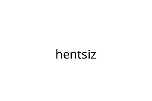 hentsiz