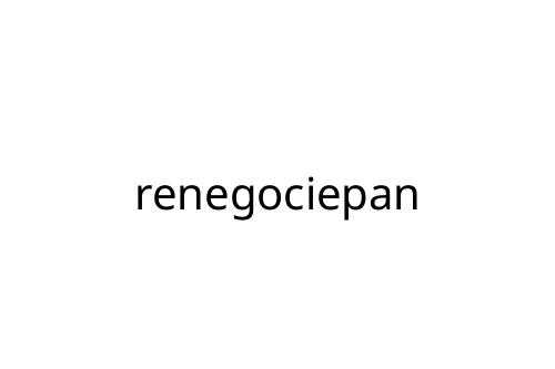 renegociepan