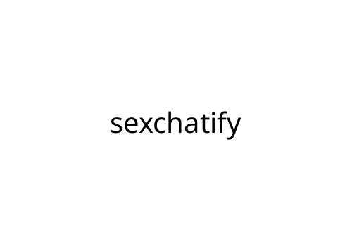 sexchatify