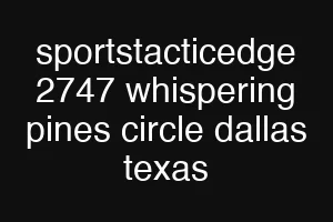 sportstacticedge 2747 whispering pines circle dallas texas